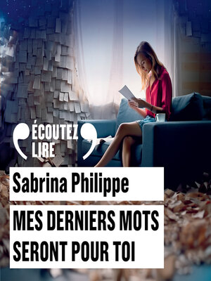cover image of Mes derniers mots seront pour toi